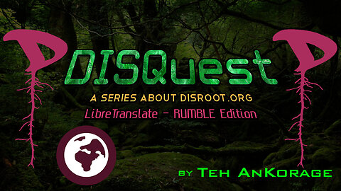 Use LibreTranslate to See What's Being Said! #disquest #libretranslate #disroot