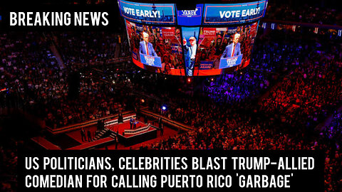 US politicians,celebrities blast Trump-allied comedian for calling Puerto Rico 'garbage'|Breaking|