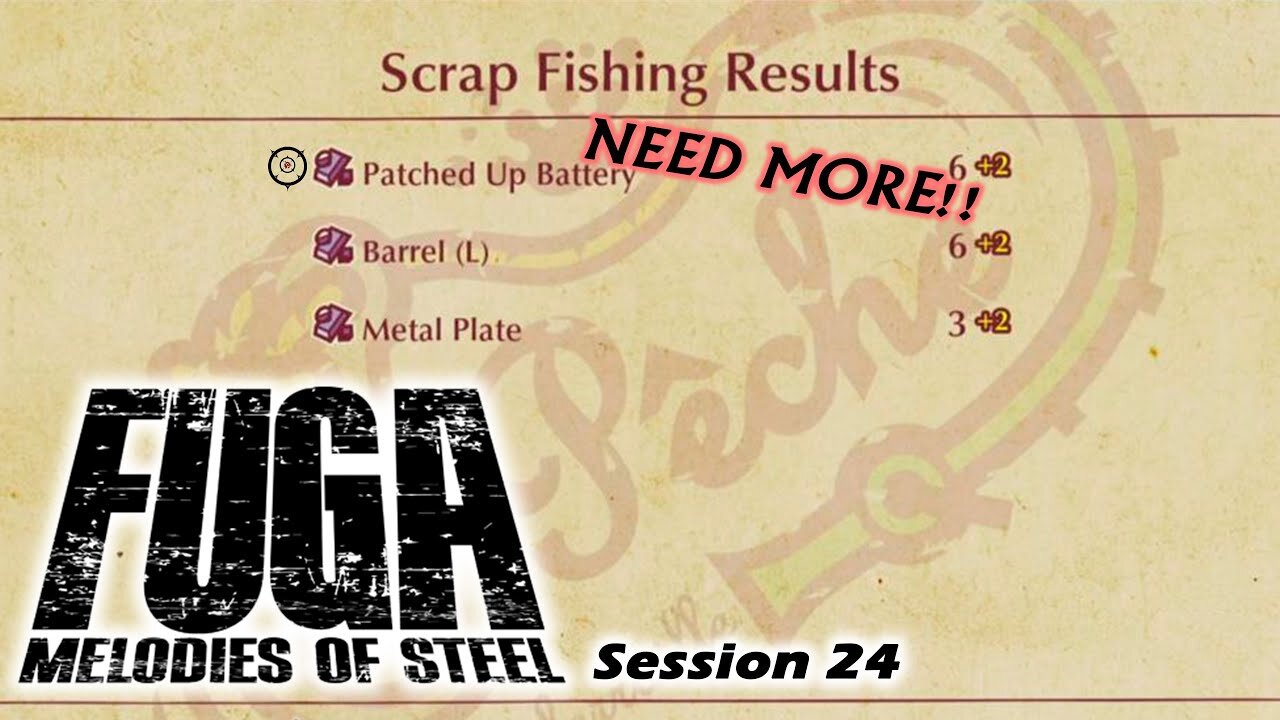 Fuga: Melodies of Steel | Give Me Batteries (Session 24) [Old Mic]