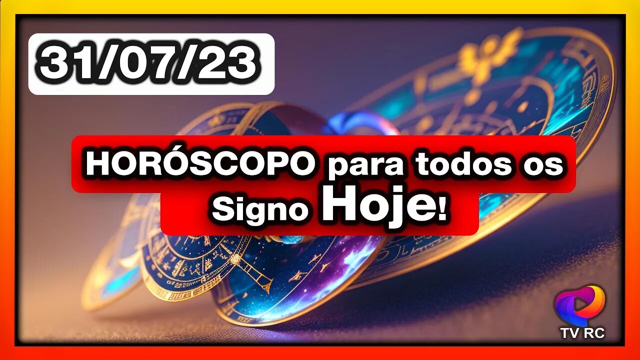 HORÓSCOPO DO DIA - SEGUNDA 31 DE JULHO - PREVISÕES PARA TODOS OS #SIGNOS | 𝑫𝒊𝒓𝒄𝒆 𝑨𝒍𝒗𝒆𝒔