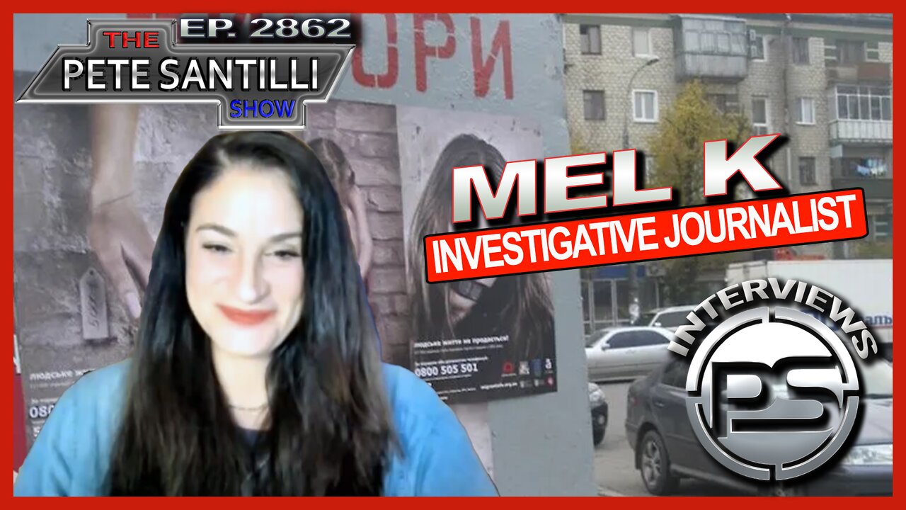 MEL K & PETE SANTILLI BREAK SHOCKING NEWS: SEX/HUMAN TRAFFICKING IN UKRAINE