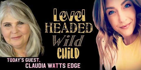 CLAUDIA WATTS EDGE: NEAR-DEATH EXPERIENCE, THE RICE EXPERIMENT & THE CHANGES TO COME - (EPISODE #21)