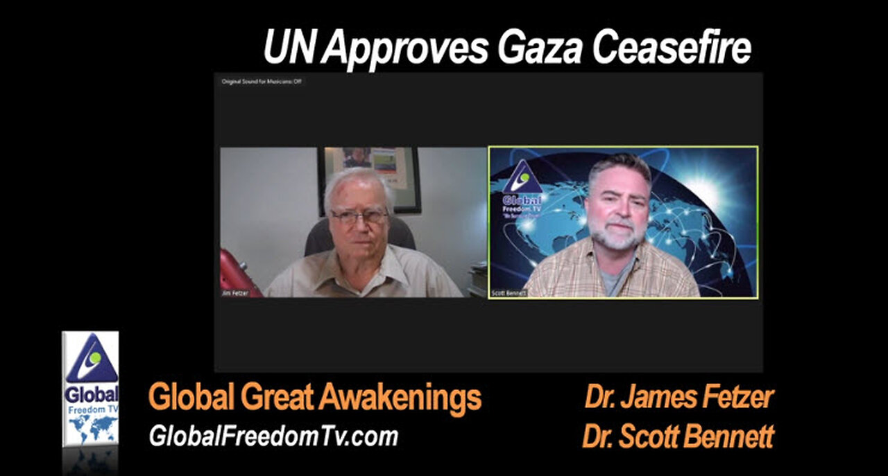 Dr. Scott Bennett with Dr. James Fetzer: UN Approves Gaza Ceasefire 2024-03-26