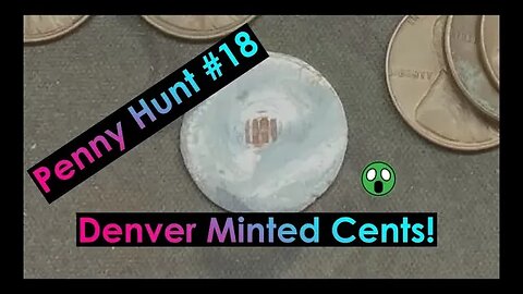 Denver Mint Party! - Penny Hunt 18