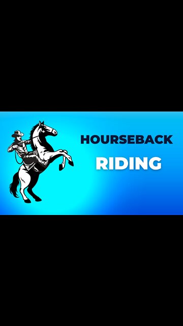 Horseback Riding. What is Horseback Riding?