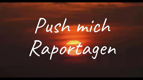 Raportagen - Push mich (Lyrics)