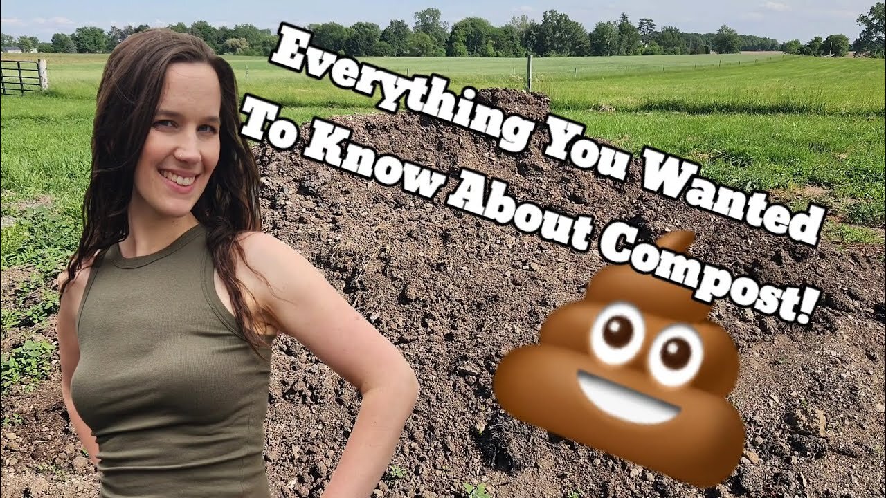 A Video About Poop (Everything You Wanted To Know About Compost)