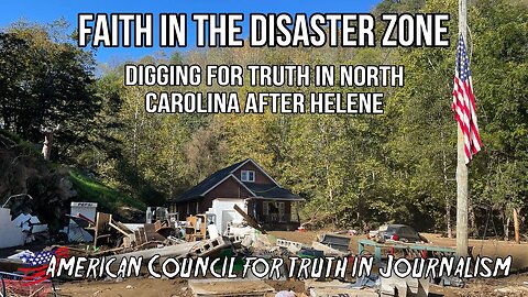 Faith in the Disaster Zone: Digging for Truth in North Carolina After Helene — Ep. 344