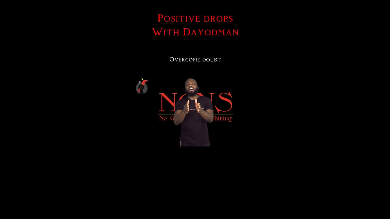 Overcome Doubt #dayodman #motivation #eeyayyahh #motivationalspeaker #positivity