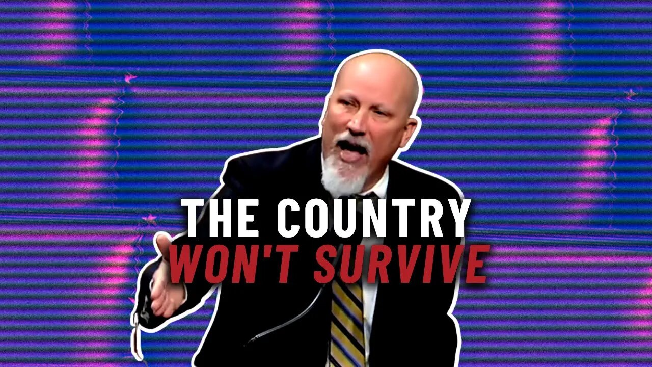 "This country will not survive!" Chip Roy issues dire warning about the future of America