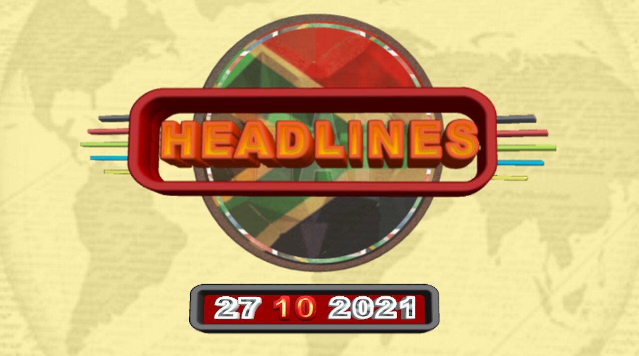 ZAP Headlines - 27102021