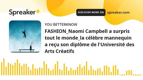 FASHION_Naomi Campbell a surpris tout le monde_la célèbre mannequin a reçu son diplôme de l'Universi