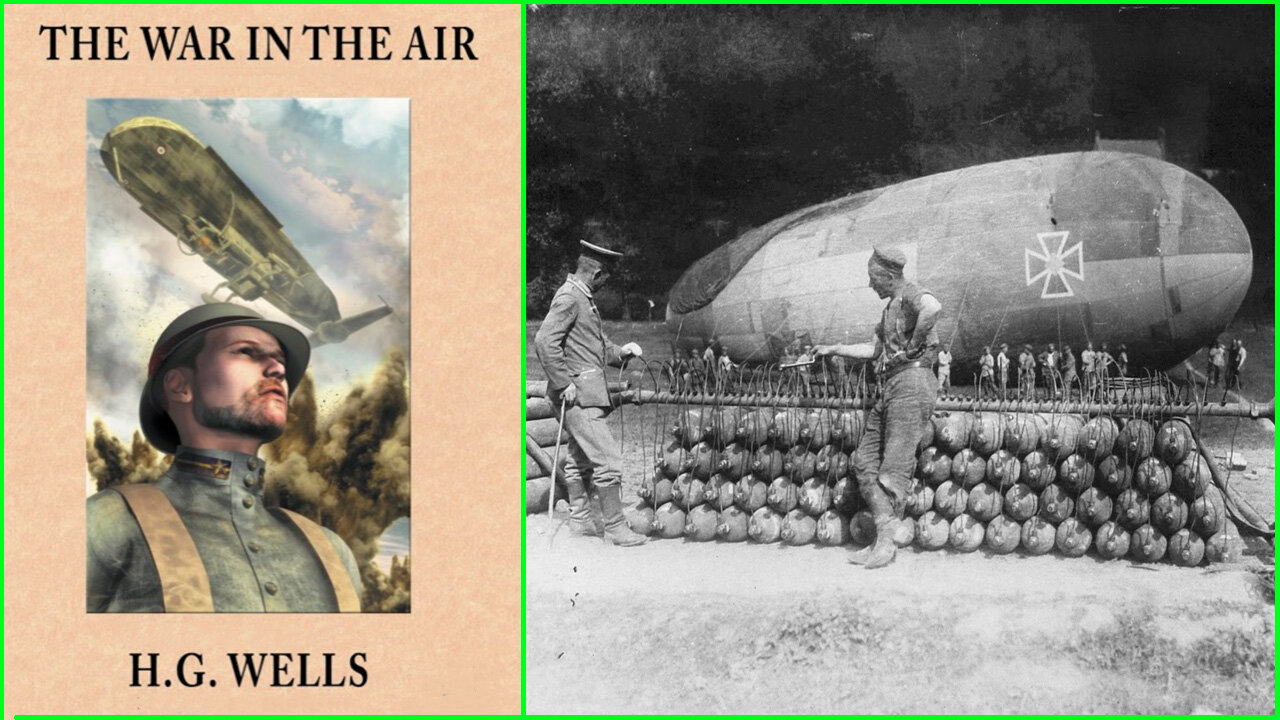 'The War in the Air' (1908) by H G Wells