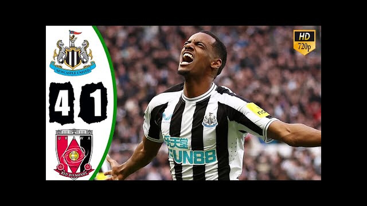 Urawa Red Diamonds 1 Newcastle United 4 | Pre-Season Friendly Highlights