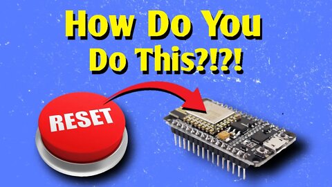 How To Reset And Flash An ESP8266 Node MCU!