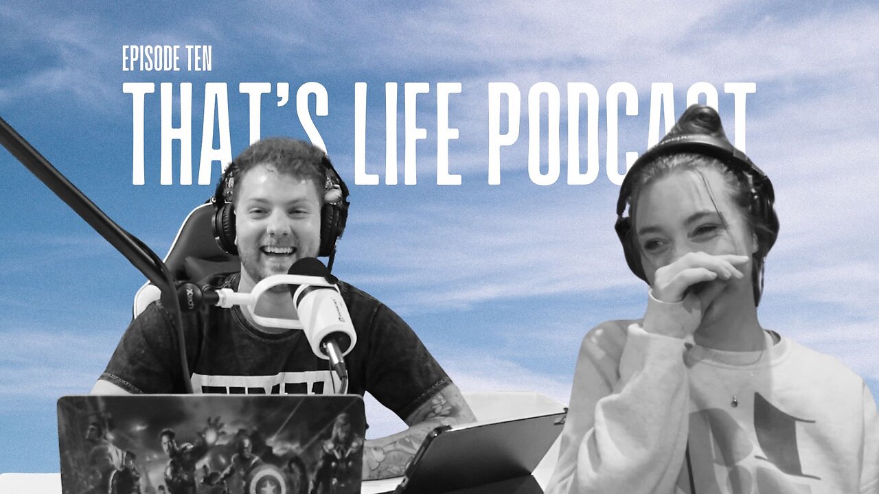 That's Life Ep 10!! Feat a new CoHost?!