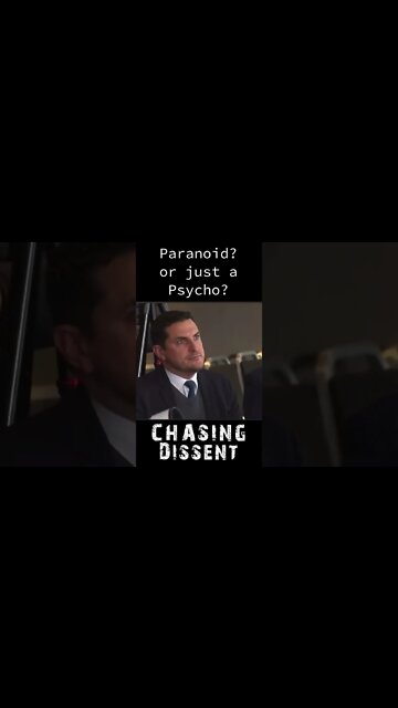 Paranoid or Psycho ?