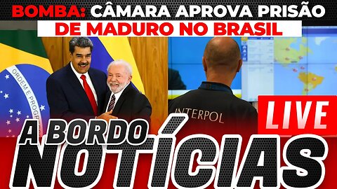 Bomba: PRISÃO DE MADURO NO BRASIL | + AS ÚLTIMAS NOTÍCIAS - A Bordo Notícias