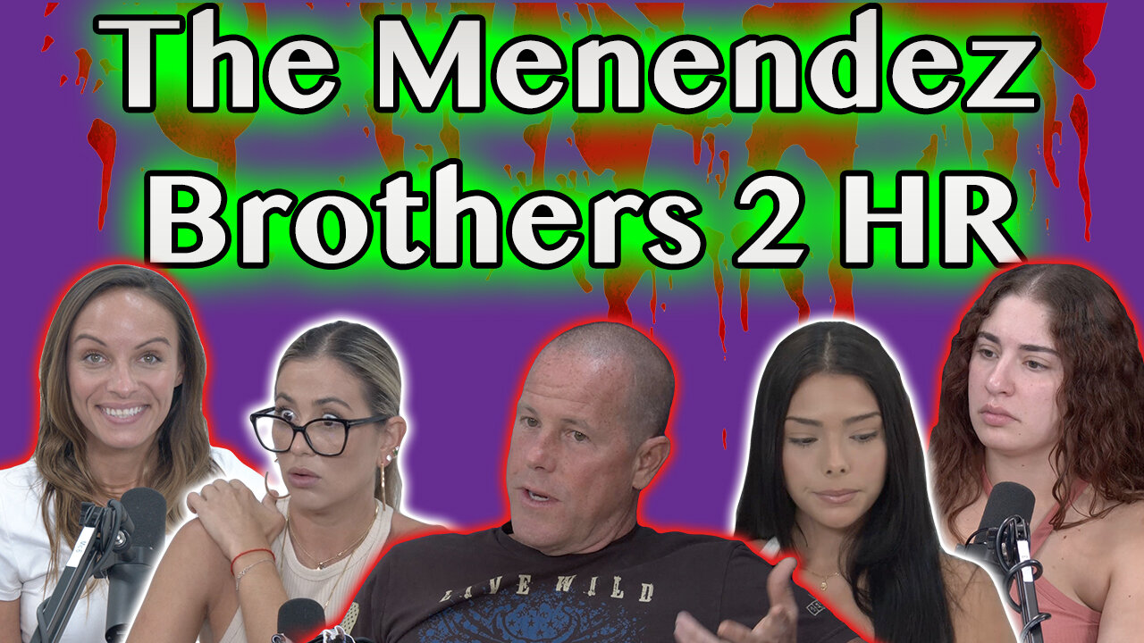 A Murder Mystery: The Infamous Menendez Brothers 2 Hour Discussion