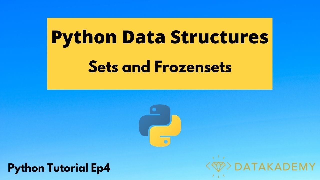 Complete Introduction to Sets in Python | Python Tutorial Ep4