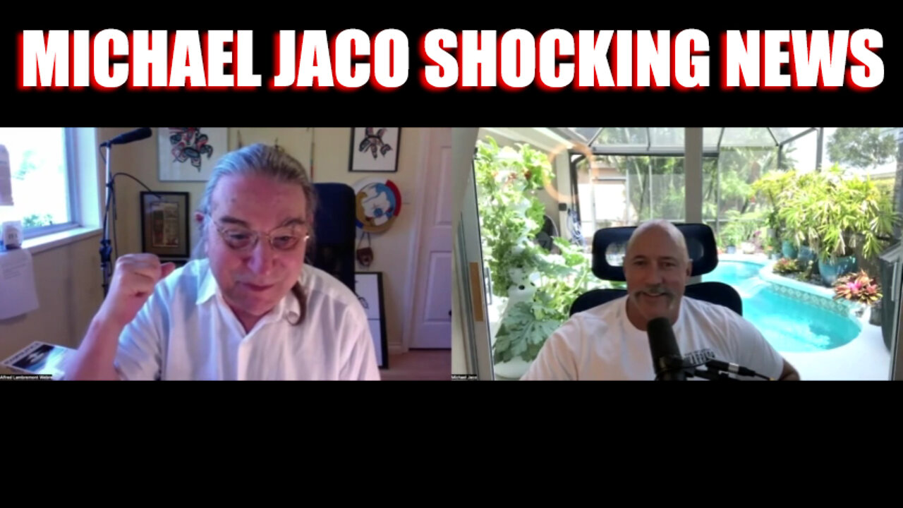 Michael Jaco Shocking News 07/27/22