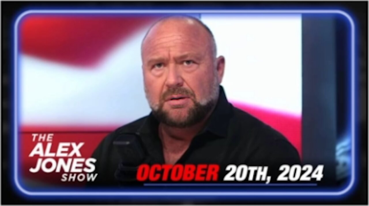 The Alex Jones Show October 20, 2024