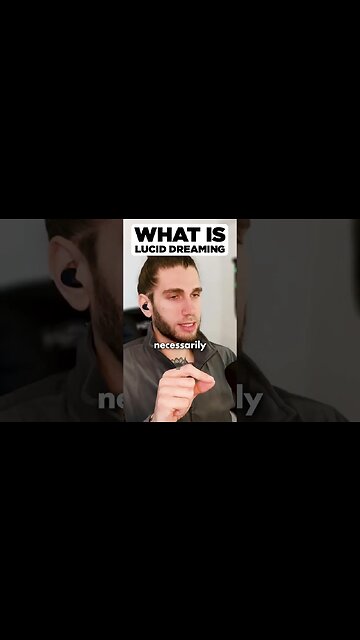 What Is Lucid Dreaming?