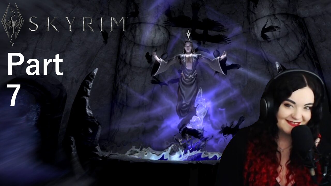 7# I Return the Skeleton Key (Darkness returns)- Miss Darkness plays Skyrim (Live Stream)