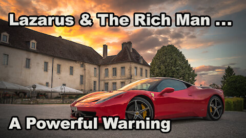 Lazarus & The Rich Man - What Happens When You Die?