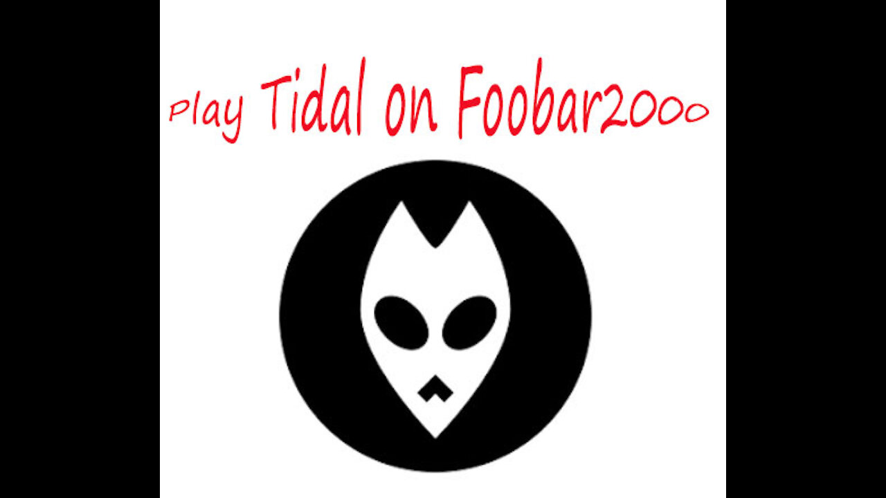 How to Play Tidal on Foobar2000