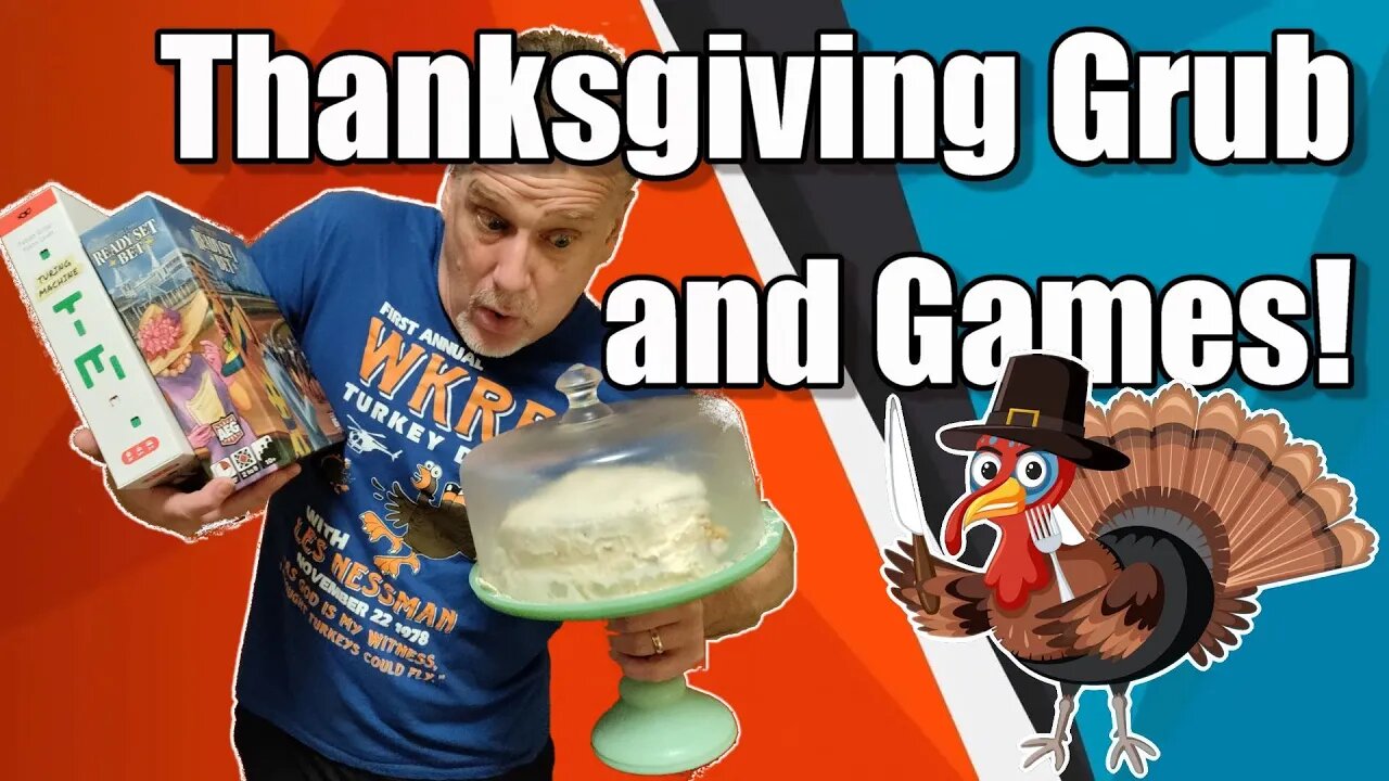 Thanksgiving Grub and Games!