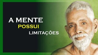 A MENTE POSSUI LIMITAÇÕES, RAMANA MAHARSHI DUBLADO, MOTIVAÇÃO MESTRE