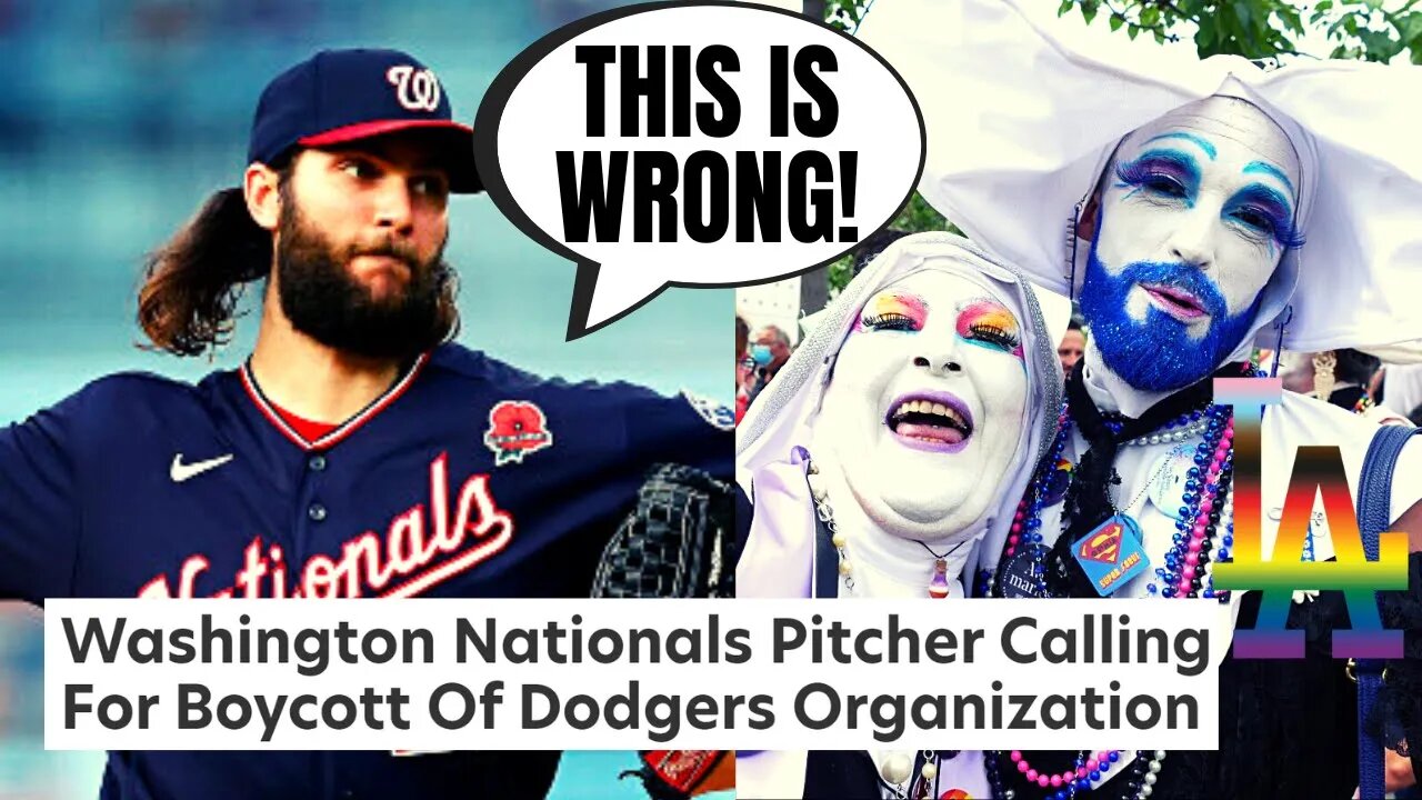 Nationals Pitcher Trevor Williams Calls For BOYCOTT Of Woke Dodgers Over Anti-Christian Hate Group