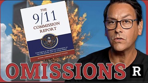 The 9/11 Commission Report is the BIGGEST Cover-Up in U.S. History, Here's Why