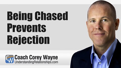 Being Chased Prevents Rejection