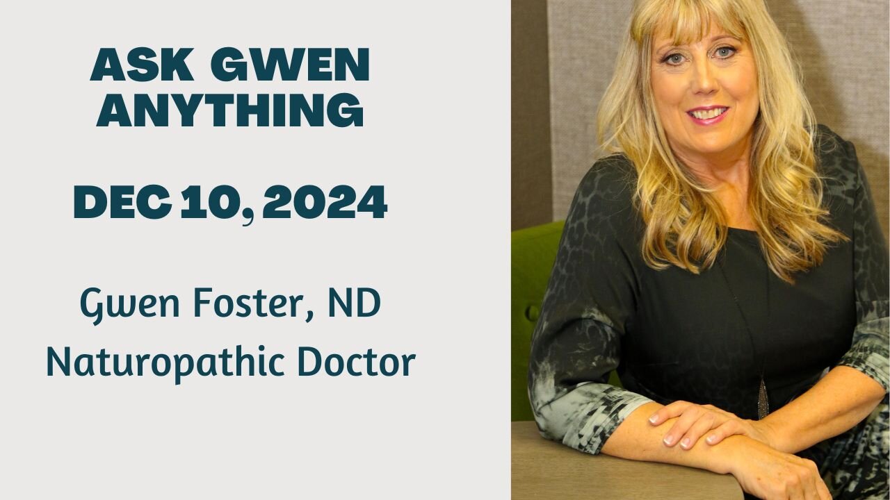 Ask Gwen Anything Dec 10, 2024