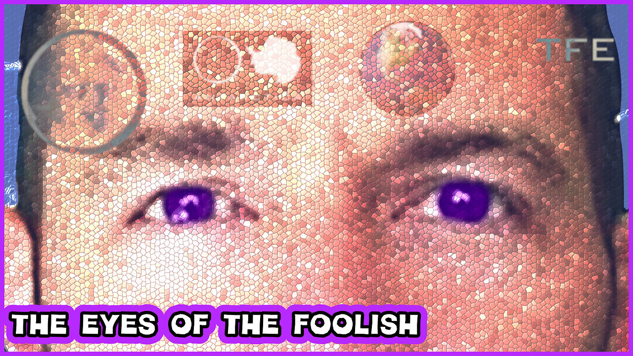 The Eyes of the Fool