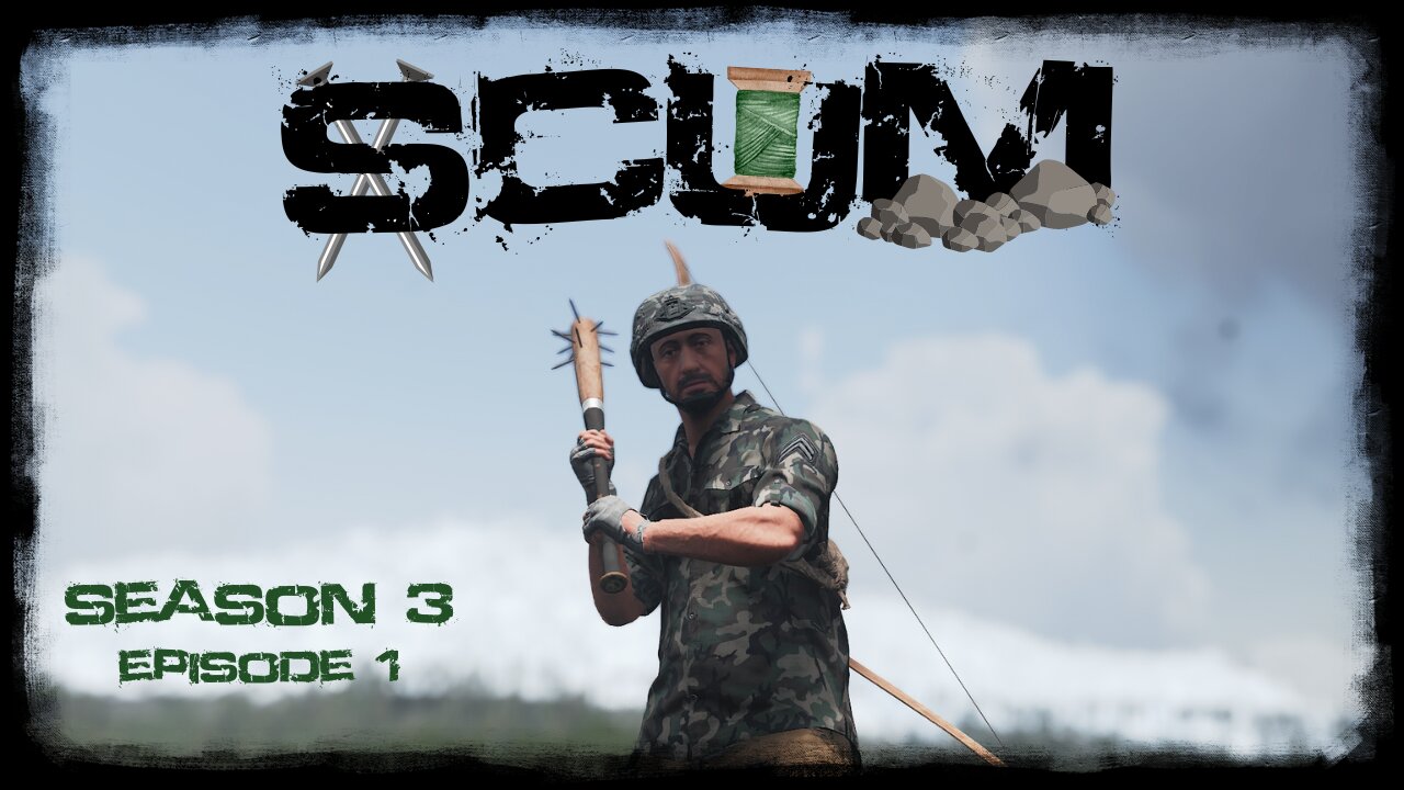 SCUM v0.95 | SP | S3 Ep.1 | New Beginnings