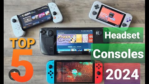 top 5 headset consoles 2024- portable gaming gets a massive upgrade..!