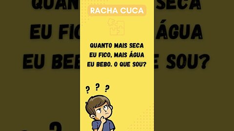 Acerte a charada! Poucos sabem a resposta.