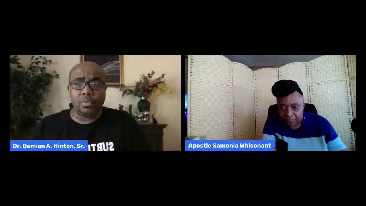 Principle & Process w/Apostle Samonia Whisonant & Dr. Damian Hinton, Sr.