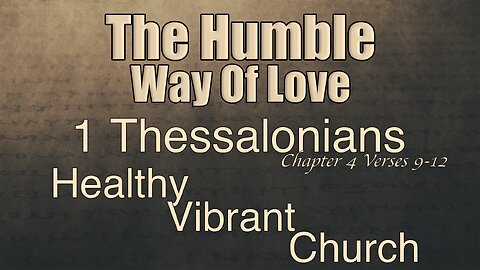 CFC Sunday Sermon - October 20, 2024 - The Humble Way of Love