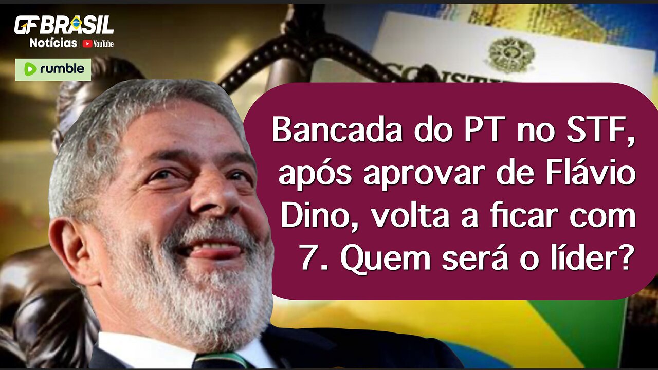 Bancada do PT no STF, após aprovação de Flávio Dino, volta a ficar com 7. Quem será o líder?