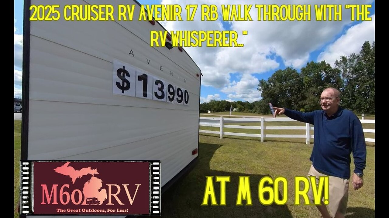 2025 Cruiser RV Avenir 17 RB Walk Through with "The RV Whisperer" at M 60 RV!