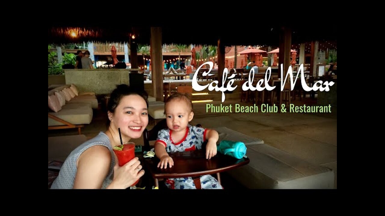 Café del Mar Phuket Beach Club & Restaurant in Kamala Phuket Thailand