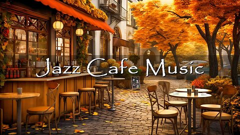 Fall Coffee Shop Ambience 🍂☕ Autumn Jazz Instrumental Music for Relax, Study, Work