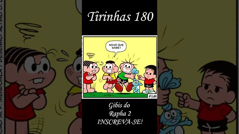 Tirinhas da Turma da Mônica nº 180 | Gibis do Rapha 2