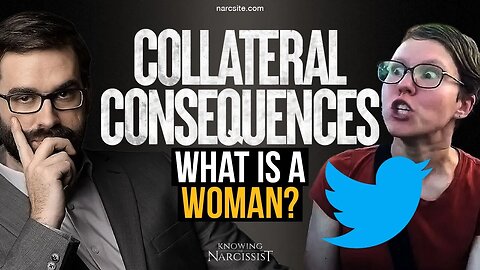 Collateral Consequences : What Is a Woman?