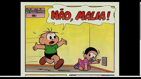 Cebolinha Em Não, Malia! [Pause o Vídeo Caso Não Consiga Ler]