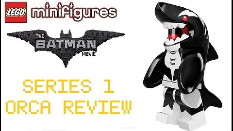 The Lego Batman Movie Series 1 Orca Review